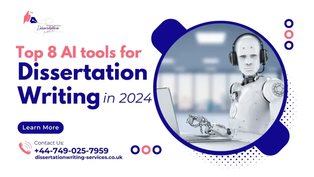 Top 8 AI tools for dissertation writing in 2024